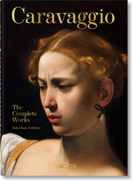 Caravaggio. The Complete Works. 40th Ed., Hardback Book