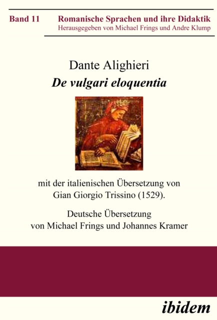 Dante Alighieri: De vulgari eloquentia : mit der italienischen Ubersetzung von Gian Giorgio Trissino (1529), PDF eBook