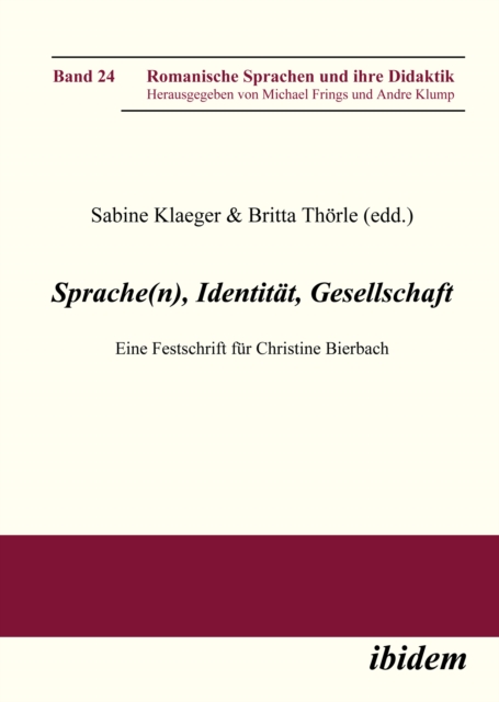 Sprache(n), Identitat, Gesellschaft : Eine Festschrift fur Christine Bierbach, PDF eBook