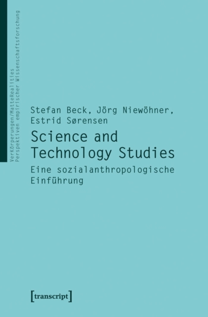 Science and Technology Studies : Eine sozialanthropologische Einfuhrung, PDF eBook