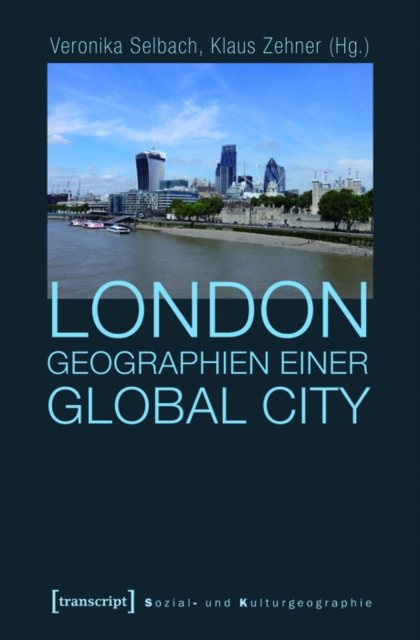 London - Geographien einer Global City, PDF eBook