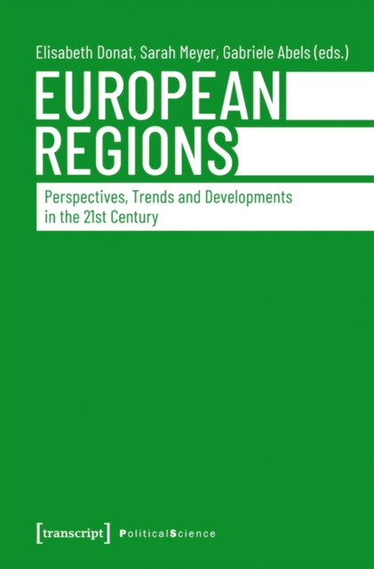 European Regions : Perspectives, Trends and Developments in the 21st Century, PDF eBook