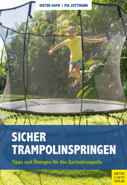 Sicher Trampolinspringen : Tipps & Ubungen fur das Gartentrampolin, PDF eBook