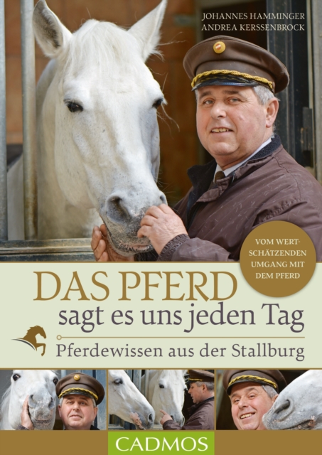 Das Pferd sagt es uns jeden Tag : Pferdewissen aus der Stallburg, EPUB eBook