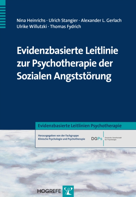 Evidenzbasierte Leitlinie zur Psychotherapie der Sozialen Angststorung, PDF eBook
