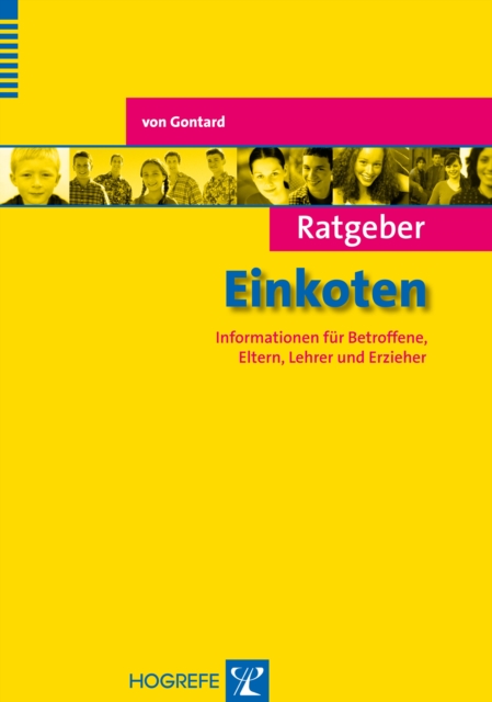 Ratgeber Einkoten : Informationen fur Betroffene, Eltern, Lehrer und Erzieher, PDF eBook