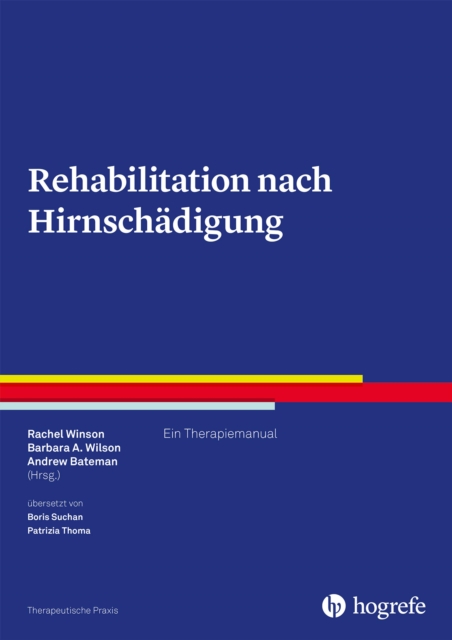 Rehabilitation nach Hirnschadigung : Ein Therapiemanual, PDF eBook