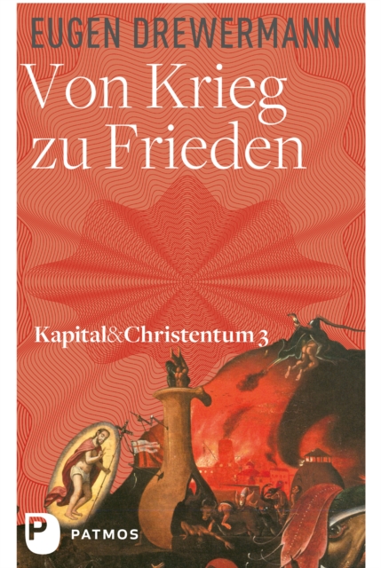 Von Krieg zu Frieden : Kapital und Christentum (Bd. 3), EPUB eBook