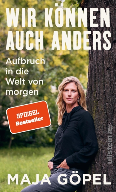 Wir konnen auch anders : Aufbruch in die Welt von morgen | Das neue Buch der Bestsellerautorin Maja Gopel, EPUB eBook