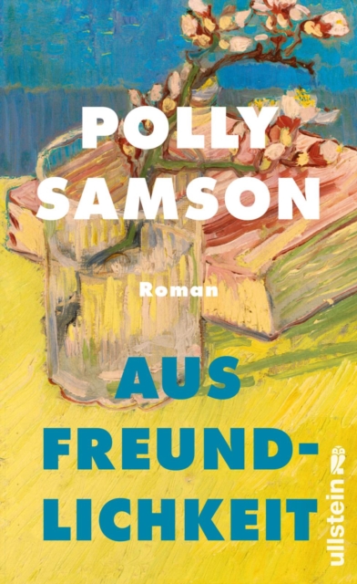 Aus Freundlichkeit : Roman | Ein neuer Roman von der Sunday-Times-Bestsellerautorin!, EPUB eBook