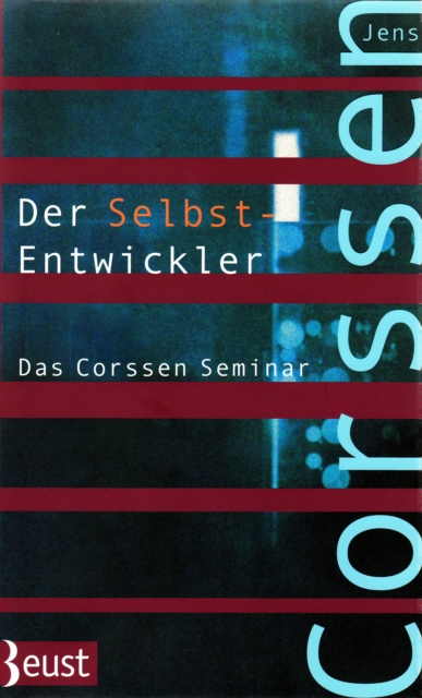 Der Selbst-Entwickler : Das Corssen Seminar, EPUB eBook