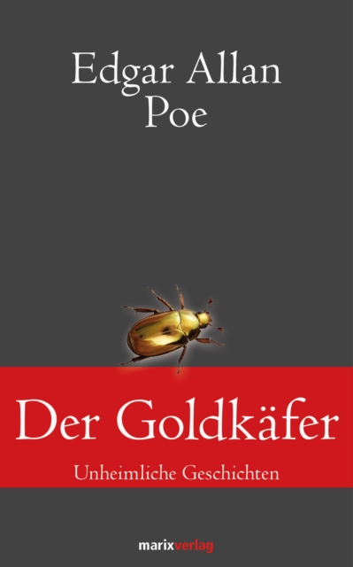 Der Goldkafer : Unheimliche Geschichten, EPUB eBook