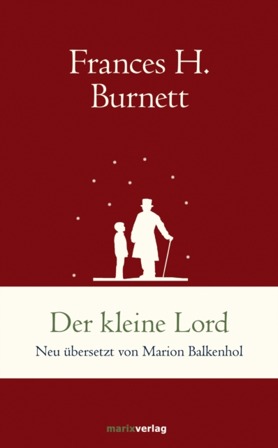 Der kleine Lord : Neu ubersetzt von Marion Balkenhol, EPUB eBook