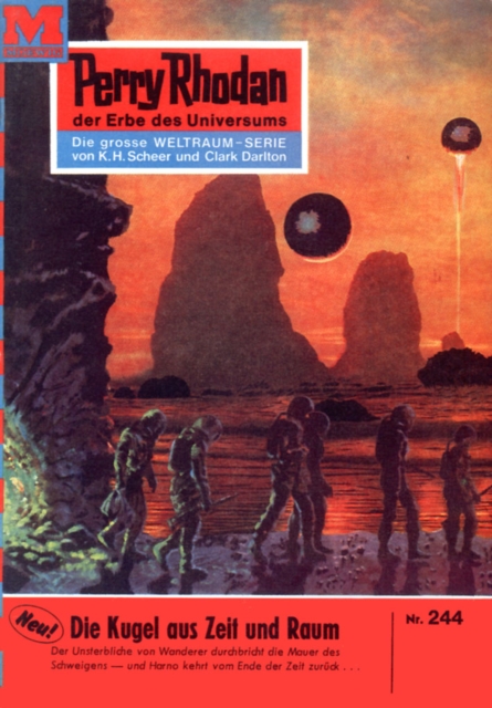 Perry Rhodan 244: Die Kugel aus Zeit und Raum : Perry Rhodan-Zyklus "Die Meister der Insel", EPUB eBook