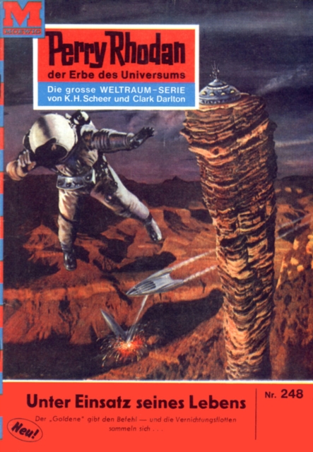 Perry Rhodan 248: Unter Einsatz seines Lebens... : Perry Rhodan-Zyklus "Die Meister der Insel", EPUB eBook