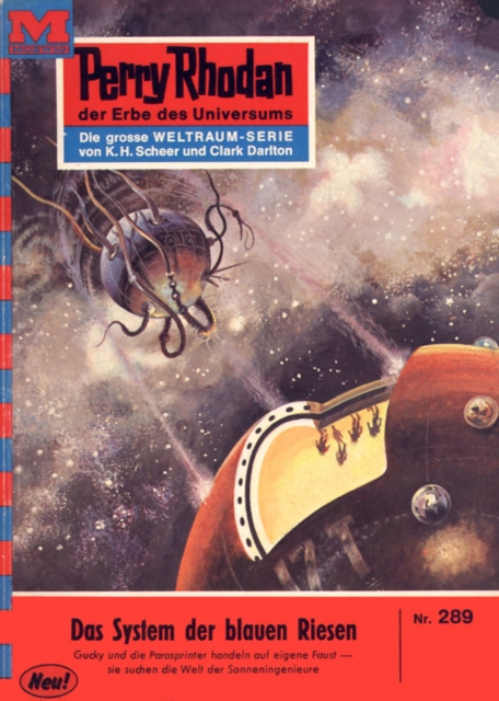 Perry Rhodan 289: Das System der blauen Riesen : Perry Rhodan-Zyklus "Die Meister der Insel", EPUB eBook