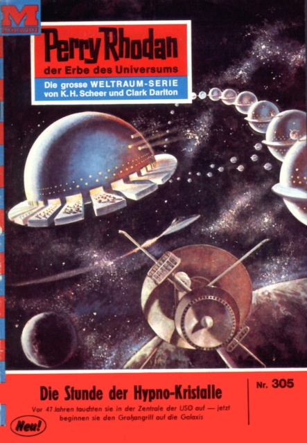 Perry Rhodan 305: Die Stunde der Hypnokristalle : Perry Rhodan-Zyklus "M 87", EPUB eBook