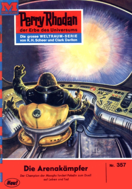 Perry Rhodan 357: Die Arenakampfer : Perry Rhodan-Zyklus "M 87", EPUB eBook