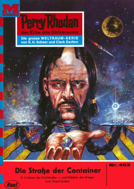 Perry Rhodan 403: Die Strae der Container : Perry Rhodan-Zyklus "Die Cappins", EPUB eBook