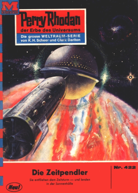 Perry Rhodan 422: Die Zeitpendler : Perry Rhodan-Zyklus "Die Cappins", EPUB eBook