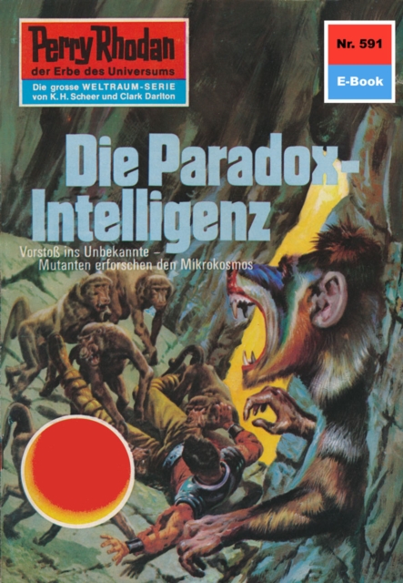 Perry Rhodan 591: Die Paradox-Intelligenz : Perry Rhodan-Zyklus "Die Altmutanten", EPUB eBook