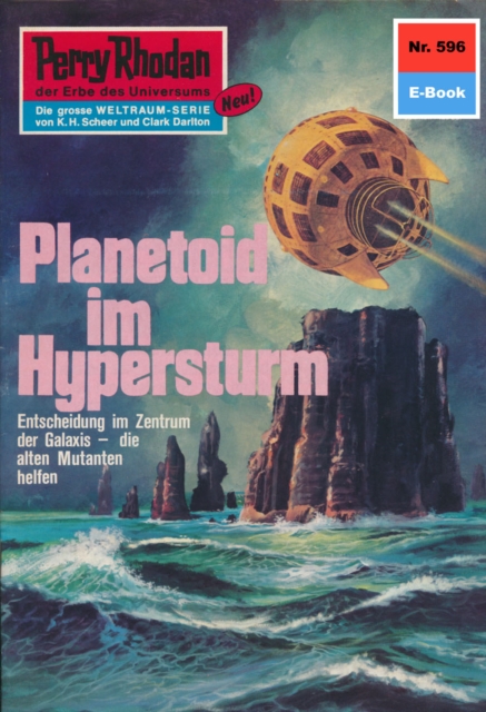 Perry Rhodan 596: Planetoid im Hypersturm : Perry Rhodan-Zyklus "Die Altmutanten", EPUB eBook