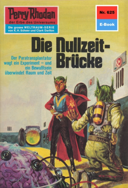 Perry Rhodan 625: Die Nullzeit-Brucke : Perry Rhodan-Zyklus "Das kosmische Schachspiel", EPUB eBook