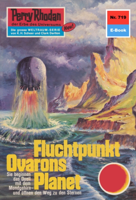 Perry Rhodan 719: Fluchtpunkt Ovarons Planet : Perry Rhodan-Zyklus "Aphilie", EPUB eBook