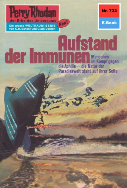 Perry Rhodan 732: Aufstand der Immunen : Perry Rhodan-Zyklus "Aphilie", EPUB eBook