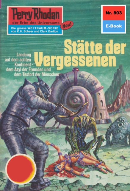 Perry Rhodan 803: Statte der Vergessenen : Perry Rhodan-Zyklus "Bardioc", EPUB eBook