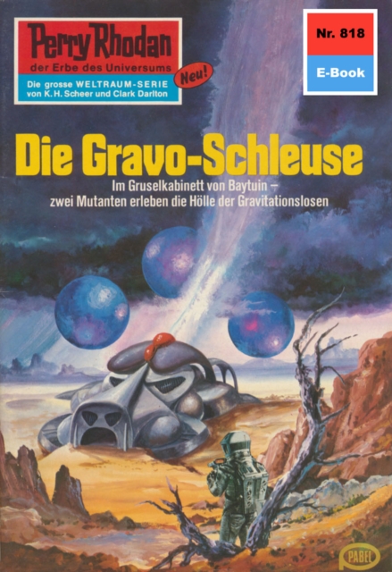 Perry Rhodan 818: Die Gravo-Schleuse : Perry Rhodan-Zyklus "Bardioc", EPUB eBook