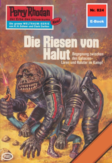 Perry Rhodan 824: Die Riesen von Halut : Perry Rhodan-Zyklus "Bardioc", EPUB eBook