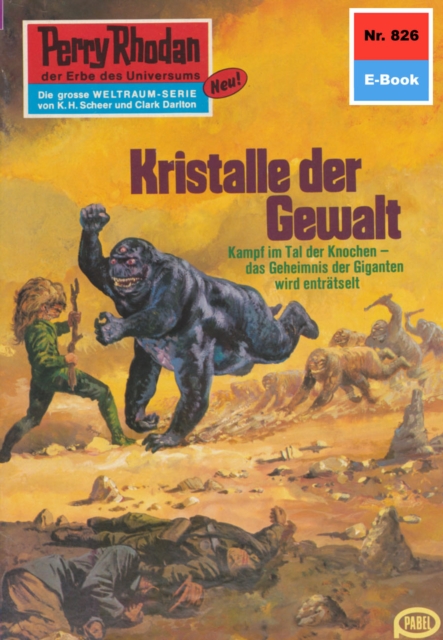 Perry Rhodan 826: Kristalle der Gewalt : Perry Rhodan-Zyklus "Bardioc", EPUB eBook