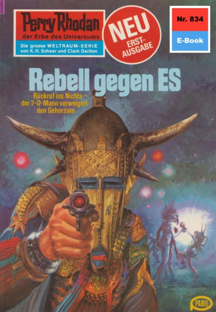 Perry Rhodan 834: Rebell gegen ES : Perry Rhodan-Zyklus "Bardioc", EPUB eBook