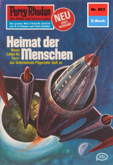 Perry Rhodan 853: Heimat der Menschen : Perry Rhodan-Zyklus "Bardioc", EPUB eBook