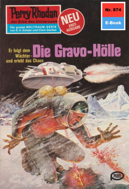 Perry Rhodan 874: Die Gravo-Holle : Perry Rhodan-Zyklus "Pan-Thau-Ra", EPUB eBook