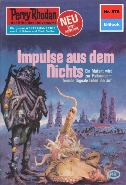 Perry Rhodan 878: Impulse aus dem Nichts : Perry Rhodan-Zyklus "Pan-Thau-Ra", EPUB eBook