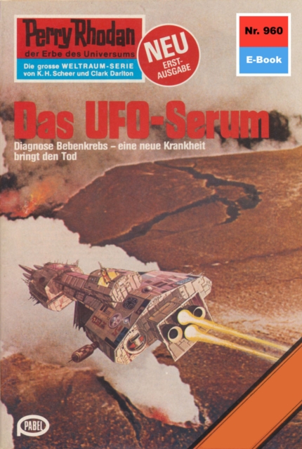 Perry Rhodan 960: Das UFO-Serum : Perry Rhodan-Zyklus "Die kosmischen Burgen", EPUB eBook