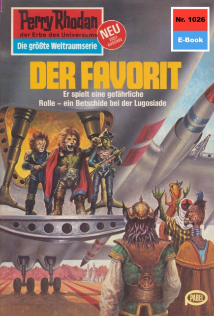 Perry Rhodan 1026: Der Favorit : Perry Rhodan-Zyklus "Die kosmische Hanse", EPUB eBook