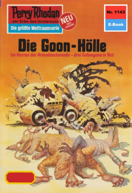 Perry Rhodan 1143: Die Goon-Holle : Perry Rhodan-Zyklus "Die endlose Armada", EPUB eBook