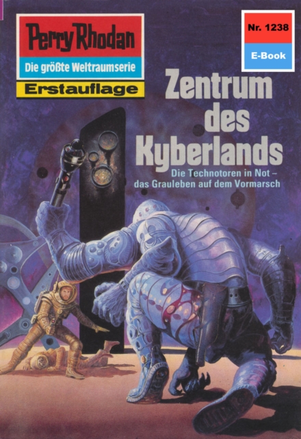 Perry Rhodan 1238: Zentrum des Kyberlandes : Perry Rhodan-Zyklus "Chronofossilien - Vironauten", EPUB eBook