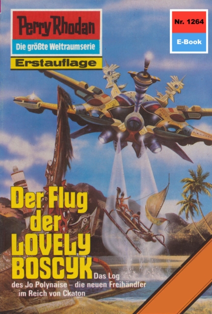 Perry Rhodan 1264: Der Flug der LOVELY BOSCYK : Perry Rhodan-Zyklus "Chronofossilien - Vironauten", EPUB eBook