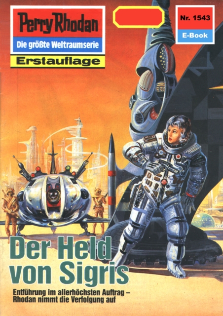 Perry Rhodan 1543: Der Held von Sigris : Perry Rhodan-Zyklus "Die Linguiden", EPUB eBook