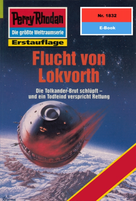 Perry Rhodan 1832: Flucht von Lokvorth : Perry Rhodan-Zyklus "Die Tolkander", EPUB eBook