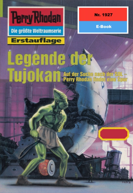 Perry Rhodan 1927: Legende der Tujokan : Perry Rhodan-Zyklus "Der Sechste Bote", EPUB eBook