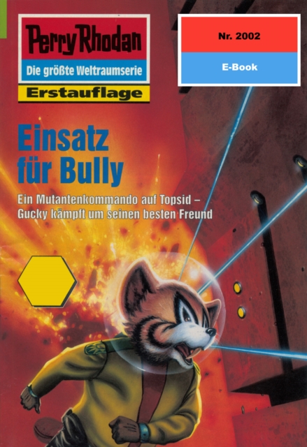Perry Rhodan 2002: Einsatz fur Bully : Perry Rhodan-Zyklus "Die Solare Residenz", EPUB eBook