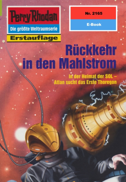 Perry Rhodan 2165: Ruckkehr in den Mahlstrom : Perry Rhodan-Zyklus "Das Reich Tradom", EPUB eBook