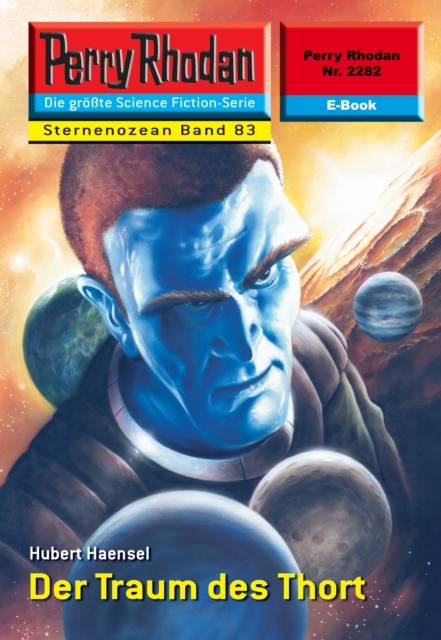 Perry Rhodan 2282: Der Traum des Thort : Perry Rhodan-Zyklus "Der Sternenozean", EPUB eBook