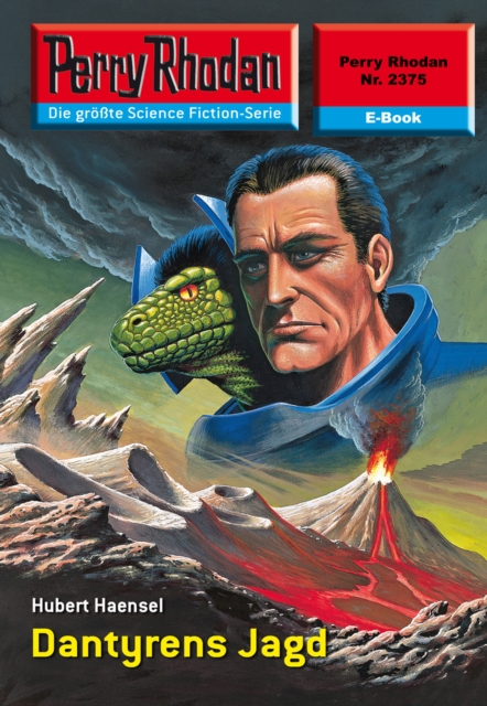 Perry Rhodan 2375: Dantyrens Jagd : Perry Rhodan-Zyklus "Terranova", EPUB eBook