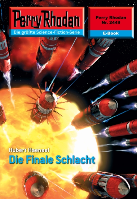 Perry Rhodan 2449: Die Finale Schlacht : Perry Rhodan-Zyklus "Negasphare", EPUB eBook